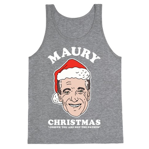 Maury Christmas Joseph You are Not the Father Tank Top