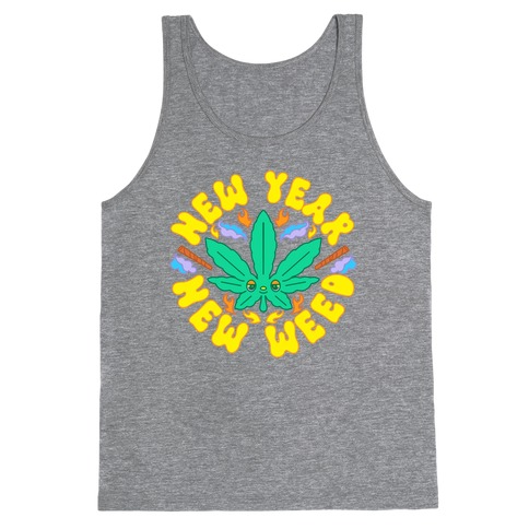 New Year New Weed Tank Top