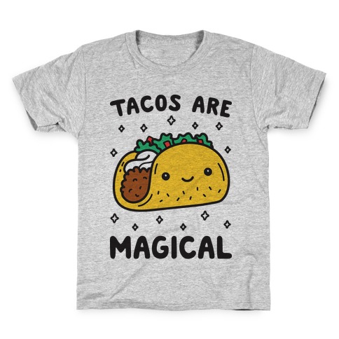Tacos Are Magical Kids T-Shirt