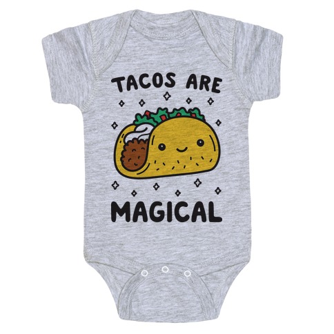 Tacos Are Magical Baby One-Piece