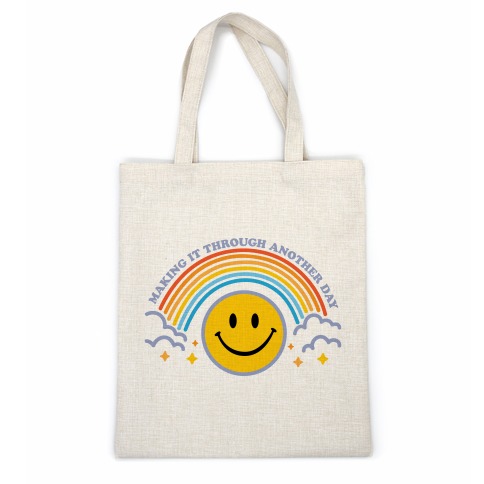 Making It Through Another Day Smiley Face Casual Tote