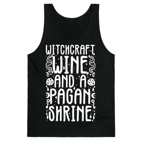 Witchcraft, Wine, and a Pagan Shrine Tank Top
