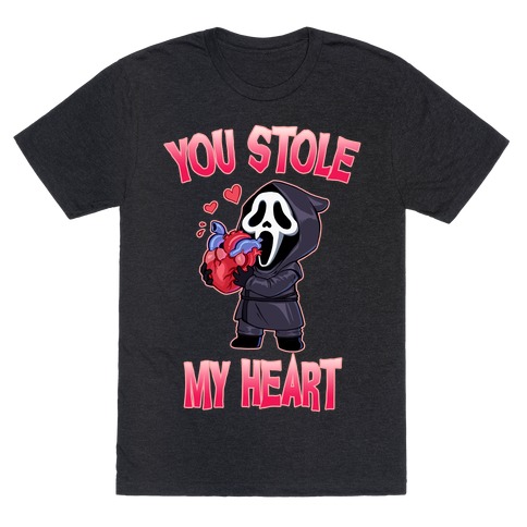 You Stole My Heart T-Shirt