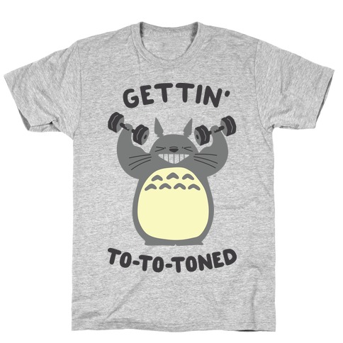 Gettin' Tototoned T-Shirt