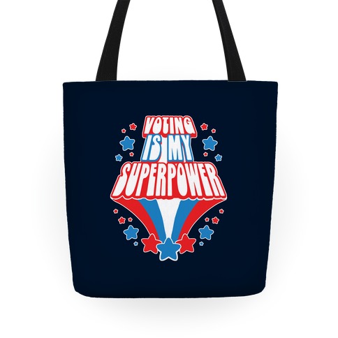 Voting Is My Superpower Tote