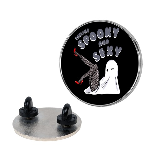 Feeling Spooky and Sexy Pin