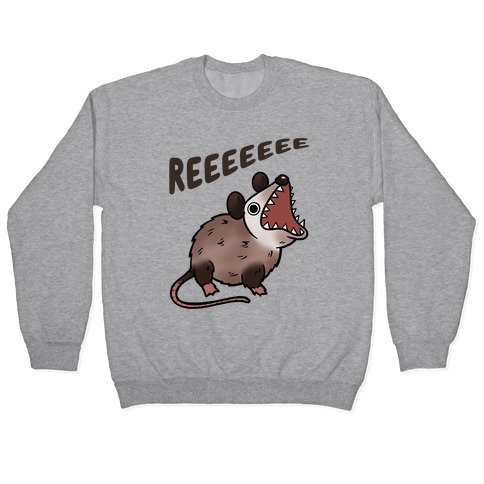 Reeeeeee Possum Pullover