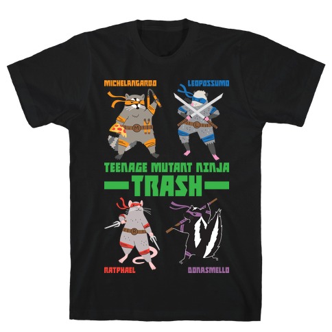 Teenage Mutant Ninja Trash TMNT Parody T-Shirt