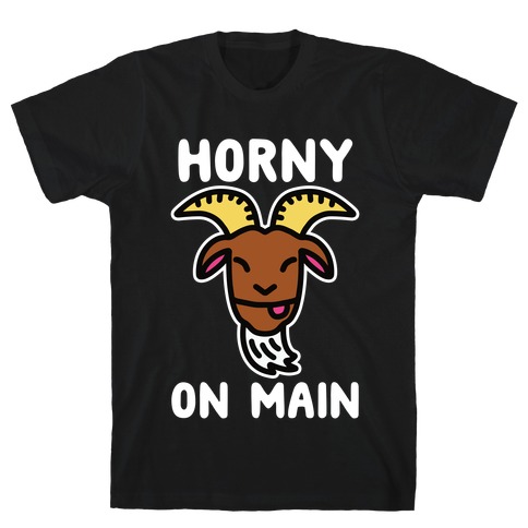 Horny On Main (Goat) T-Shirt
