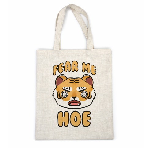 Fear Me Hoe Casual Tote