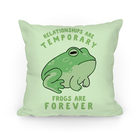Frogs Are Forever Pillow