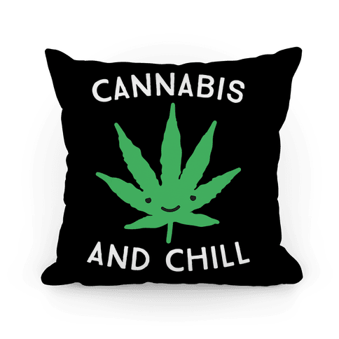 https://images.lookhuman.com/render/standard/aDuEpGaIz7oUtozroHP3kHcrRsLw5gfb/pillow14in-whi-z1-t-cannabis-and-chill.png