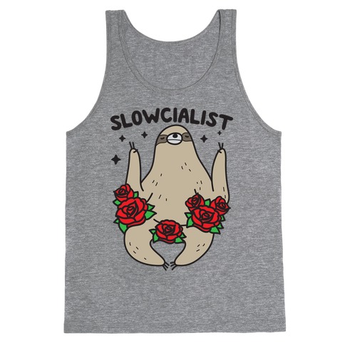 Slowcialist - Socialist Sloth Tank Top