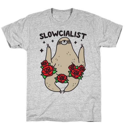 Slowcialist - Socialist Sloth T-Shirt