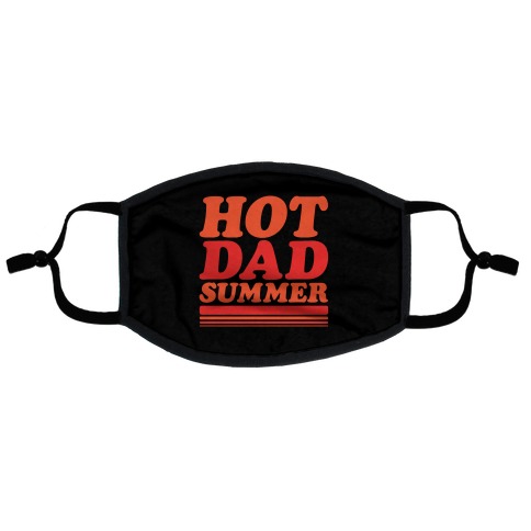 Hot Dad Summer Parody Flat Face Mask
