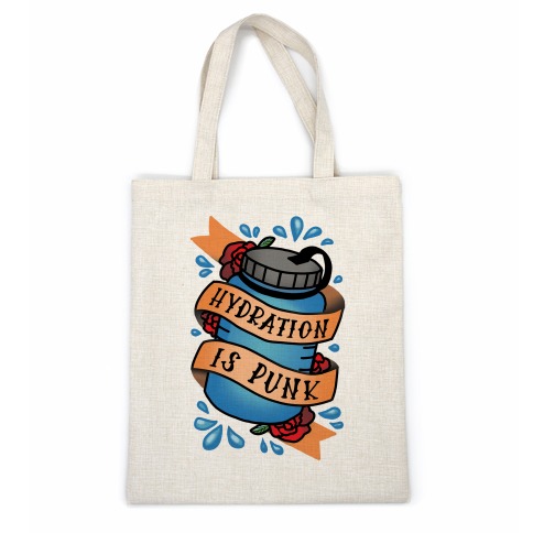 Hydration Is Punk Casual Tote