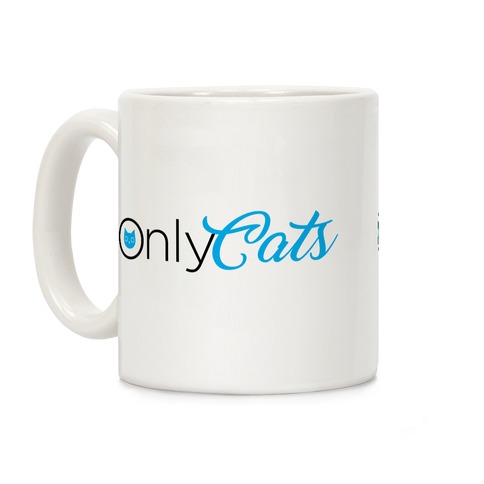OnlyCats Parody Coffee Mug