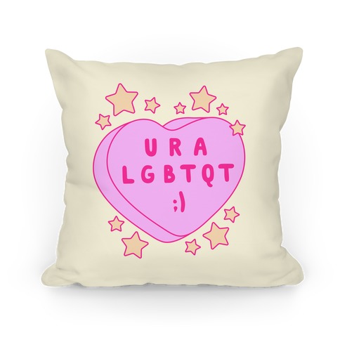 U R A LGBTQT Candy Heart Pillow