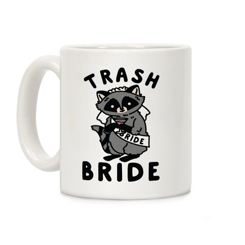 Trash Bride Raccoon Bachelorette Party Coffee Mug