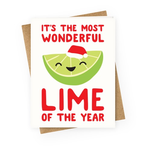 It's The Most Wonderful Lime of the Year Greeting Card