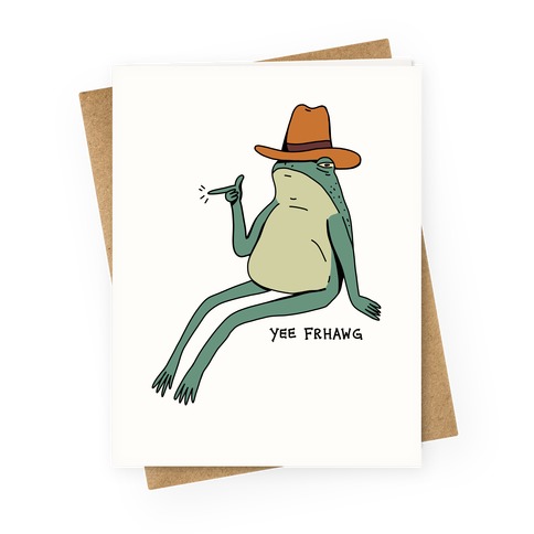 Yee Frhawg Frog Greeting Card