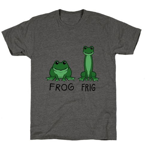Frog, Frig T-Shirt