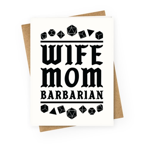 Wife Mom Barbarian Greeting Card