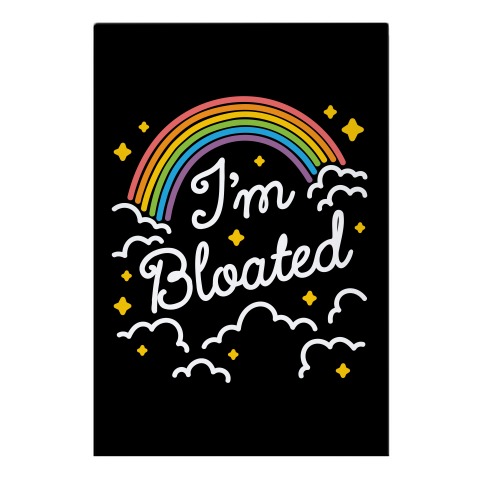 I'm Bloated Rainbow and Clouds Garden Flag