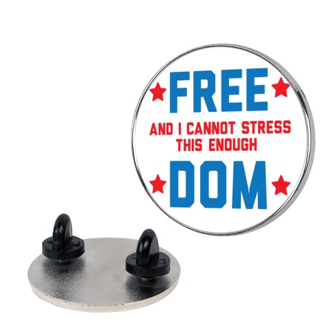 Free (and I cannot stress this enough) Dom Pin