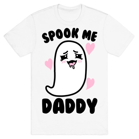 Spook Me Daddy T-Shirt