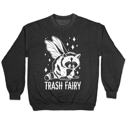 Trash Fairy Pullover