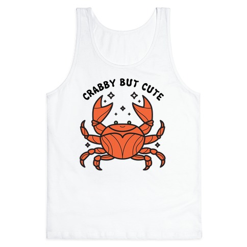 Crabby But Cute Tank Top