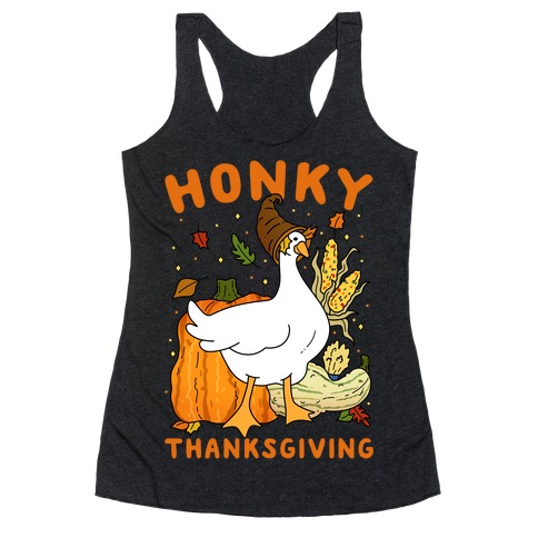 Honky Thanksgiving Racerback Tank Top