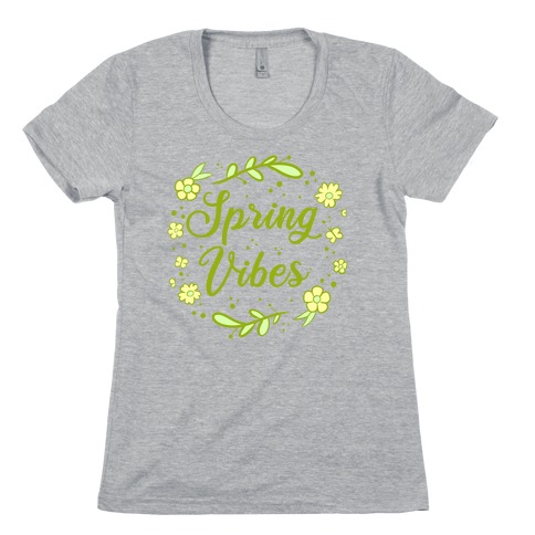 Spring Vibes Womens T-Shirt