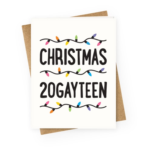Christmas 20GAYTEEN Greeting Card