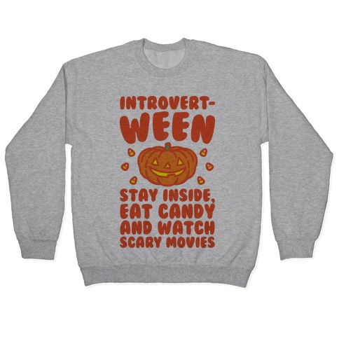 Introvert-ween Introverted Halloween Mashup Parody Pullover