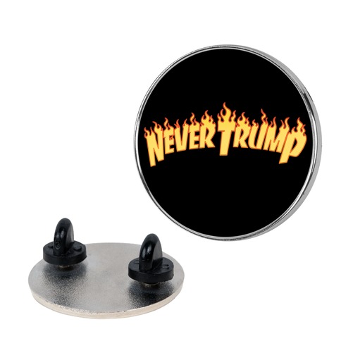 Never Trump Thrasher Logo Parody Pin