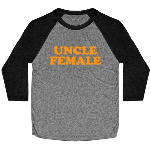 Uncle Female (Orange) Baseball Tee