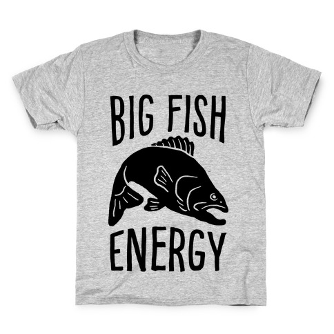 Big Fish Energy Kids T-Shirt