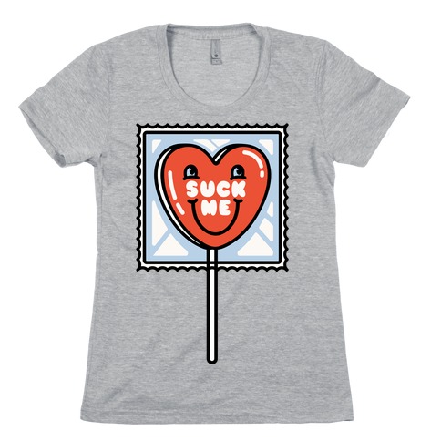 Suck Me Heart Lollipop Womens T-Shirt