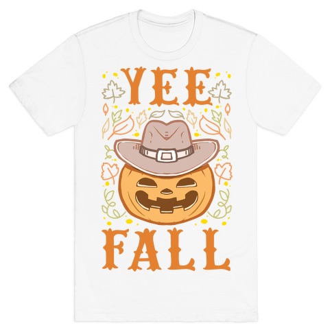 Yee Fall T-Shirt