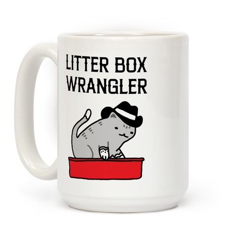 Litter Box Wrangler Coffee Mug