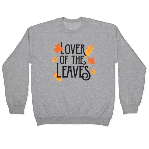 Lover of the Leaves Autumn Pullover