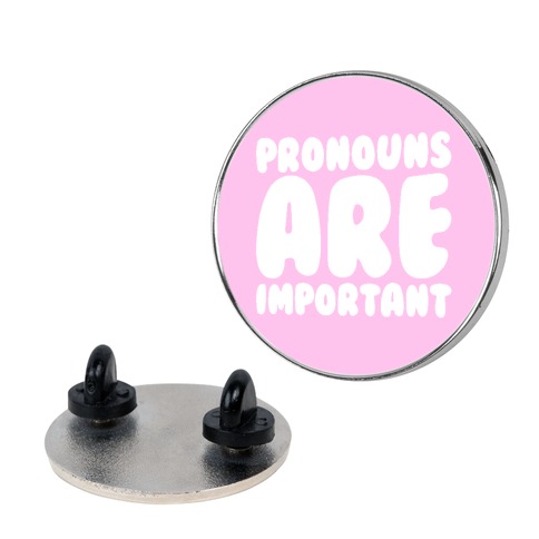 Pronouns Are Important Pin