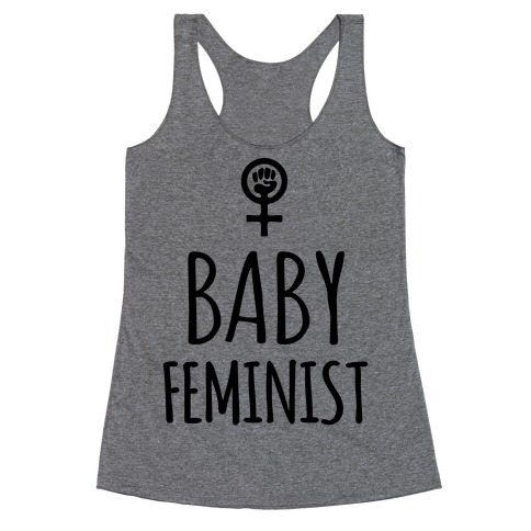 Baby Feminist Racerback Tank Top