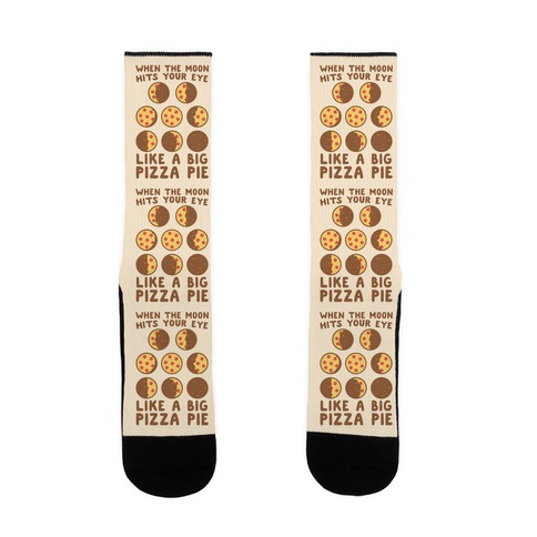 When the Moon Hits Your Eye - Pizza Moon Sock