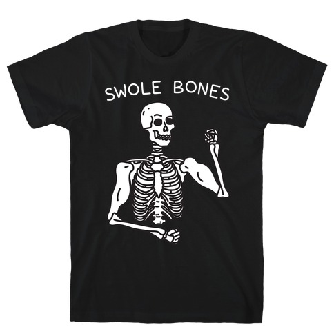 Swole Bones Skeleton T-Shirt