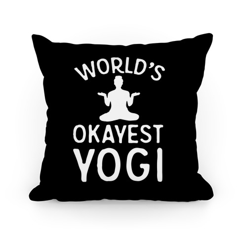 World's Okayest Yogi Pillow