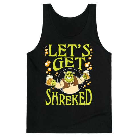 Let's Get Shreked Tank Top
