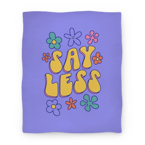 Say Less Blanket